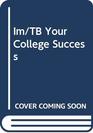 Im/TB Your College Success