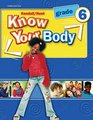 Grade 6 Know Your Body Student Textbook