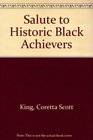 Salute to Historic Black Achievers