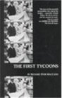 The First Tycoons