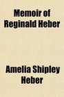 Memoir of Reginald Heber