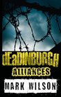 dEaDINBURGH Alliances