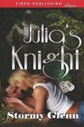 Julia's Knight (Lovers of Alpha Squad, Bk 3)