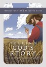 Telling God's Story Instructor Text and Teaching Guide Year Two