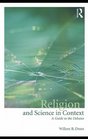 Religion and Science in Context A Guide to the Debates