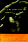 Lay My Burden Down Unraveling Suicide and the Mental Health Crisis among AfricanAmericans