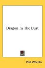 Dragon In The Dust
