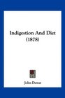 Indigestion And Diet