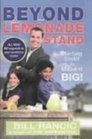 Beyond the Lemonade Stand Starting Small to Make It Big