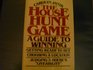 The house hunt game A guide to winning