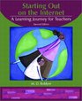 Starting Out on the Internet A Learning Journey for Teachers