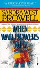 When Wallflowers Die (Phoebe Siegel, Bk 3)