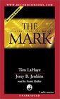 The Mark: The Beast Rules the World (Left Behind #8) (Left Behind, 8)