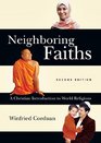 Neighboring Faiths A Christian Introduction to World Religions