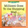 Millicent Goes to the Shopping Mall