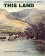 This Land A History of the United States Volume 1