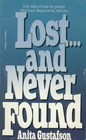 Lost-- and Never found