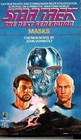 Masks: Star Trek, the Next Generation, Book 7