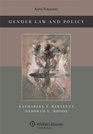 Gender Law and Policy Theory Doctrine and Commentary