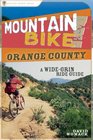 Mountain Bike Orange County A WideGrin Ride Guide