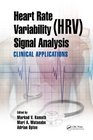 Heart Rate Variability  Signal Analysis Clinical Applications