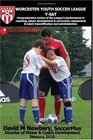 Worcester Youth Soccer League  YSAT A Comprehensive Assessment by SoccerPlus