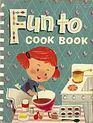 Fun To Cook Book