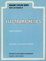 Schaum's Outline of Theory and Problems of Electromagnetics