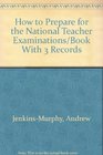 How to Prepare for the National Teacher Examinations/Book With 3 Records