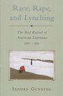 Race Rape and Lynching The Red Record of American Literature 18901912