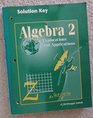 Algebra 2 Explorations and Applications SOLUTION KEY