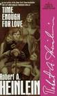 Time Enough For Love (Future History, Bk 5)