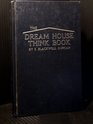 The dream house think book