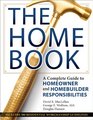 The Home Book A Complete Guide to Homeowner and Homebuilder Responsibilities
