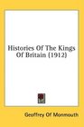 Histories Of The Kings Of Britain