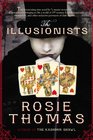 The Illusionists: A Novel