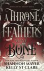 A Throne Of Feathers and Bone