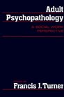 Adult Psychopathology  A Social Work Perspective