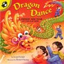 Dragon Dance a Chinese New Year: A Chinese New Year Lift-The-Flap Book