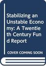 Stabilizing an Unstable Economy: Why a Stock Market Collapse Need Not Lead to Another Great...