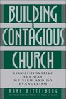 Building a Contagious Church