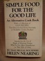 Simple Food for the Good Life An Alternative Cookbook