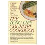 The Long Life Gourmet Cookbook