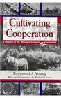 Cultivating Cooperation A History of the Missouri Farmers Association