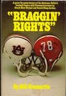 Braggin Rights A Game by Game History Album