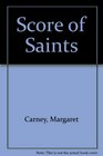 Score of Saints