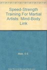 SpeedStrength Training For Martial Artists MindBody Link