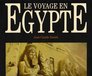 Le voyage en Egypte