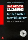 Das groe Handbuch fr den GmbH Geschftsfhrer