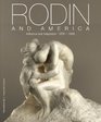 Rodin and America Influence and Adaptation 18761936